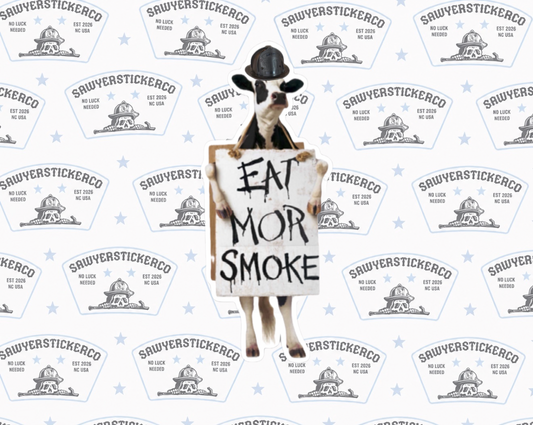 Eat more smoke sticker